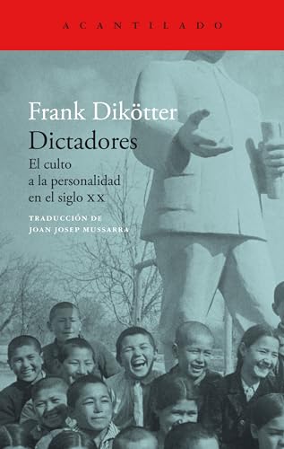 Dictadores el culto a la personalidad en el siglo XX